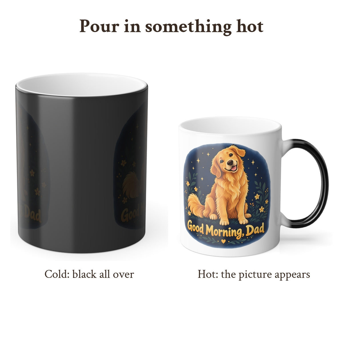 Good Morning Dad Golden Retriever Color Changing Mug, photo 2