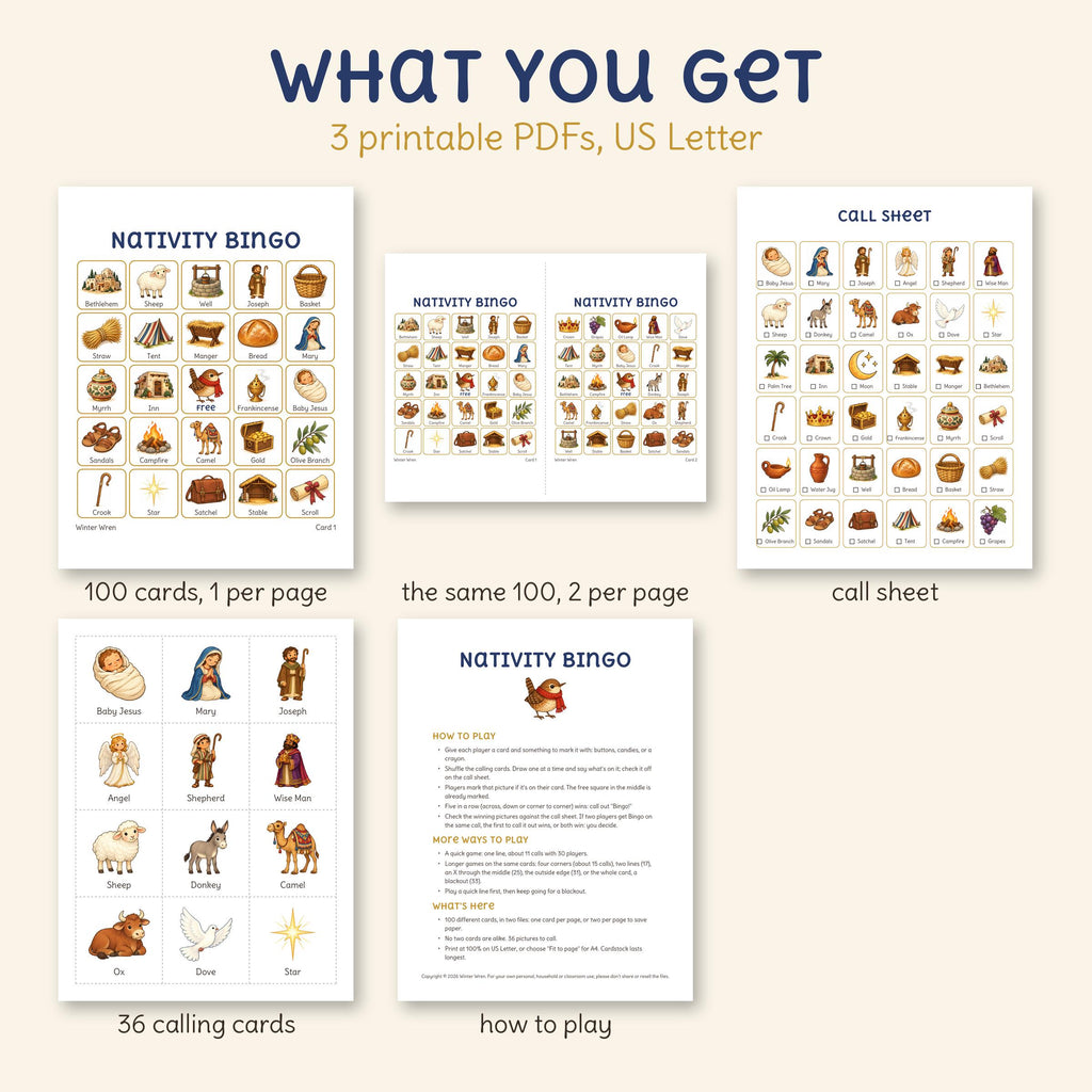 What's in the Nativity bingo download: 100 cards one per page, the same cards two per page, a call sheet, 36 calling cards and how to play.