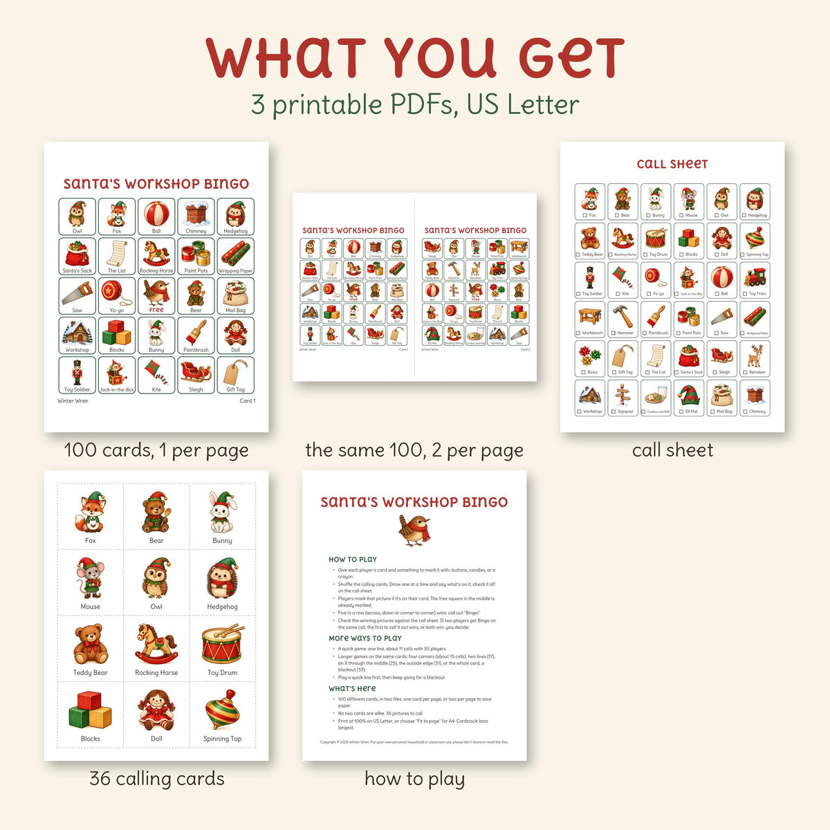 What's in the Santa's Workshop bingo download: 100 cards one per page, the same cards two per page, a call sheet, 36 calling cards and how to play.