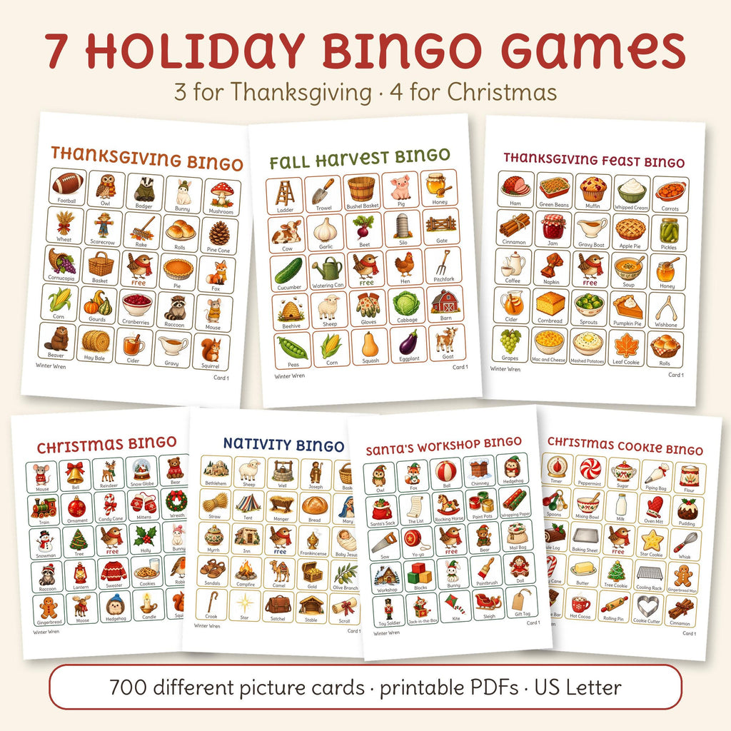 7 printable picture bingo games by Winter Wren, one card from each: Thanksgiving Bingo, Fall Harvest Bingo, Thanksgiving Feast Bingo, Christmas Bingo, Nativity Bingo, Santa's Workshop Bingo, Christmas Cookie Bingo. Digital download; nothing is shipped.