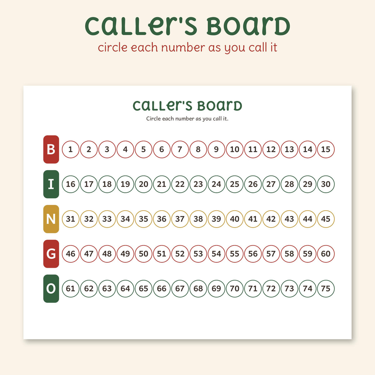 The caller's board: numbers 1 to 75 in five B-I-N-G-O rows, to circle as each is called.